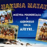 Plakat zespołu Hakuna Matata z tropikalną Afryką w tle